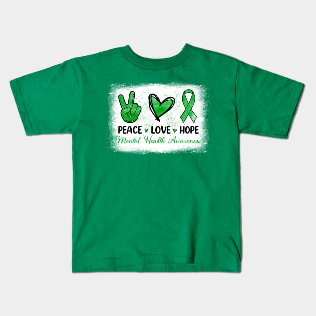 Mental Health Awareness Peace Love Hope Support Green Ribbon Kids T-Shirt by artbyGreen